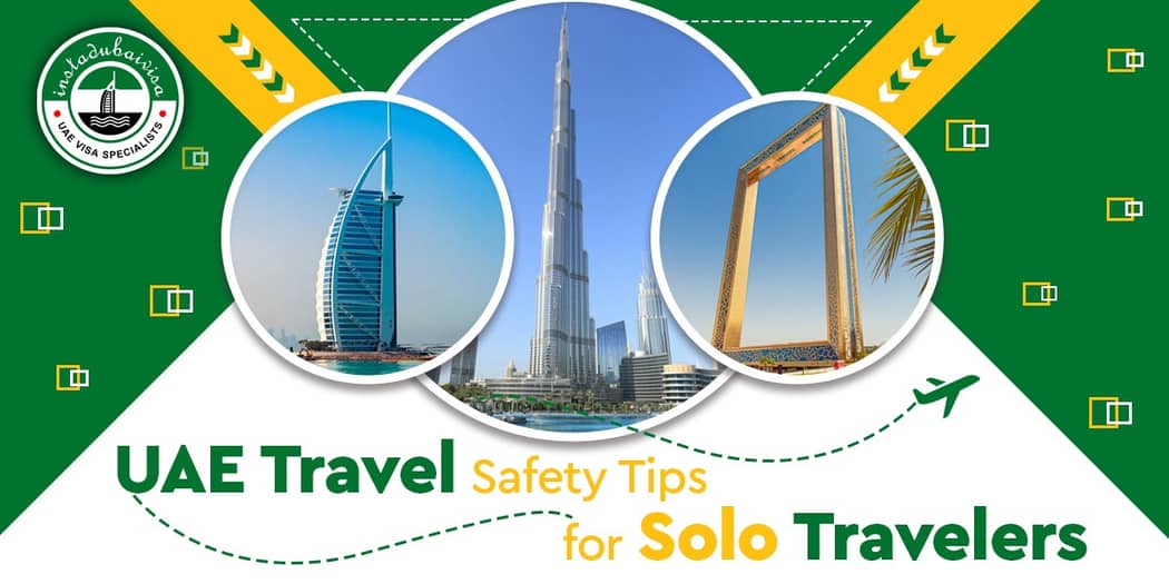 UAE Travel Safety Tips for Solo Travelers